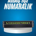 Araç İçi Numaratör Numaralık Oto Cam Kartı Fosforlu Numaratör - Lisinya