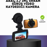 HD Araç Kamerası 2.7 İnç Ekran G Sensor Destekli - Vipsepet